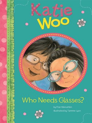 cover image of Who Needs Glasses?